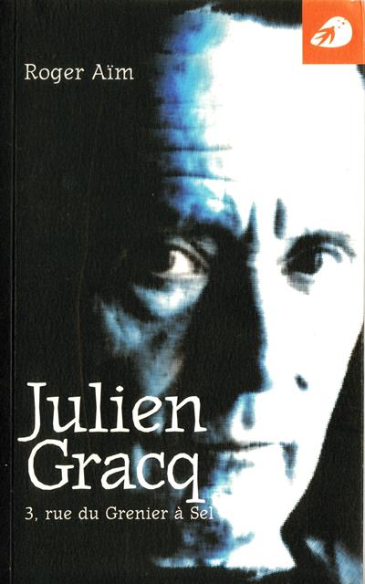 Julien Gracq par Roger AIM